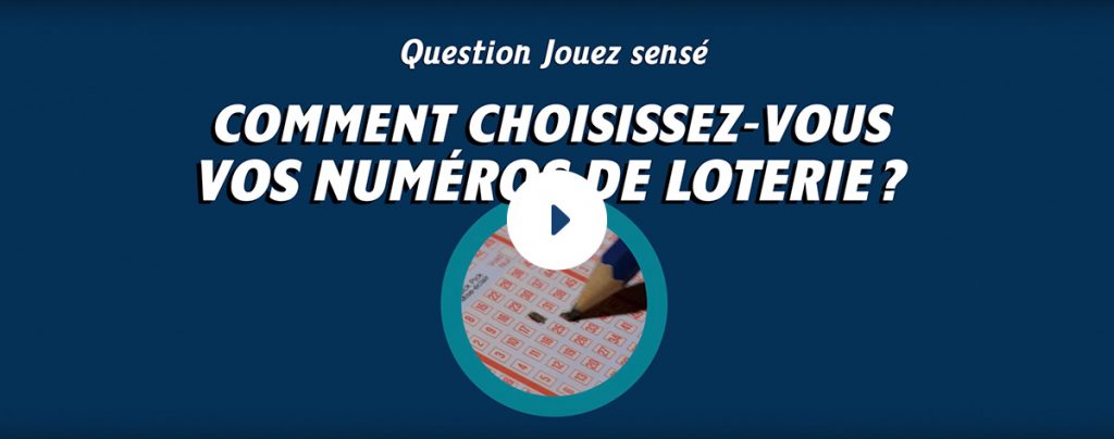 Comment choisir vos numéros?