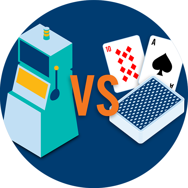 A slot machine vs. a deck of cards.