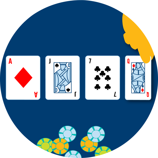 Four cards are shown face up, with a hand revealing the last one: an Ace of Diamonds, a Jack of Spades, a 7 of clubs and a Queen of Diamonds. Some poker chips are shown below it.